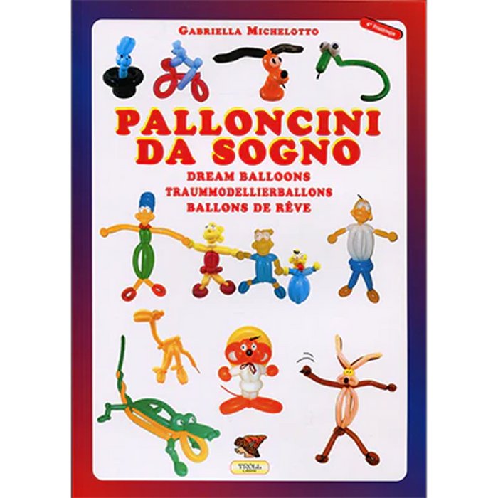 Dream Balloons Book (Palloncini da Sogno) by G. Michelotto
