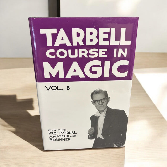 Tarbell Course in Magic - Vol. 8 (Lessons 92-103)