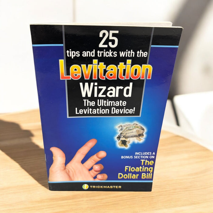 25 Tips and Tricks with the Levitation Wizard Booklet