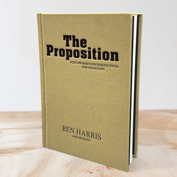 The Proposition by Ben Harris with JB Haze