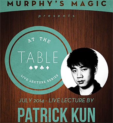 At the Table Live Lecture Patrick Kun 7/9/2014 video DOWNLOAD