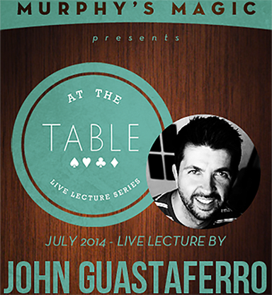 At the Table Live Lecture John Guastaferro 7/23/2014 video DOWNLOAD