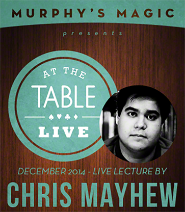 At the Table Live Lecture Chris Mayhew 12/30/2014 video DOWNLOAD