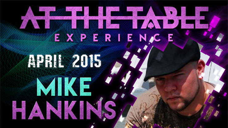 At the Table Live Lecture Mike Hankins 4/8/2015 video DOWNLOAD