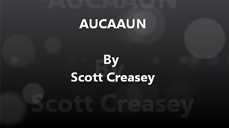 AUCAAUN Any Unknown Card at Any Unknown Number Video DOWNLOAD by Scott Creasey