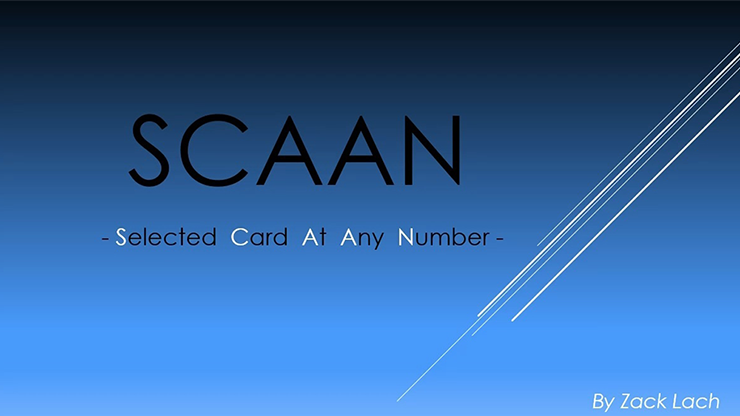 SCAAN Selected Card At Any Number by Zack Lach video DOWNLOAD