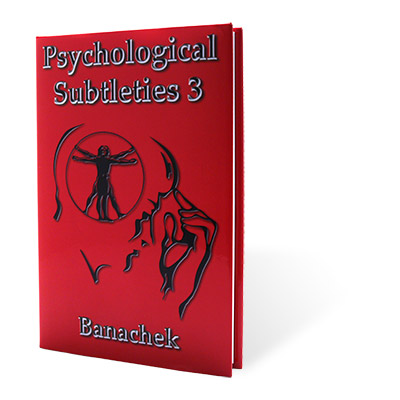 Psychological Subtleties 3 by Banachek