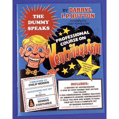 The Dummy Speaks (Professional Guide to Ventriloquism) by Darryl J.P. Hutton - Book