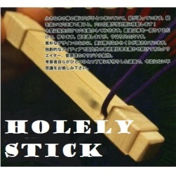 Holely Stick by Sugawara (watch video)