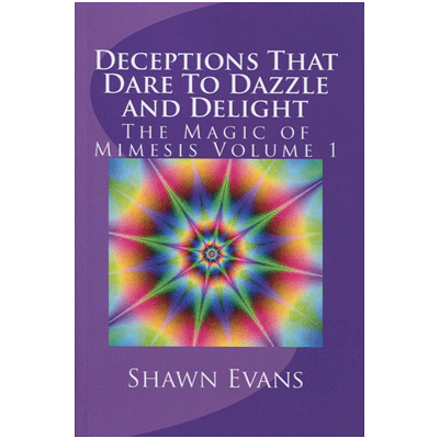 Deceptions That Dare to Dazzle & Delight by Shawn Evans eBook DOWNLOAD