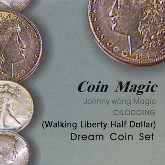 Dream Coin Set by Johnny Wong - Walking Liberty Half Dollar (watch video)