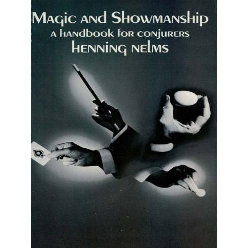 Magic and Showmanship by Henning Nelms