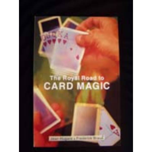 THE ROYAL ROAD TO CARD MAGIC (BOOK)