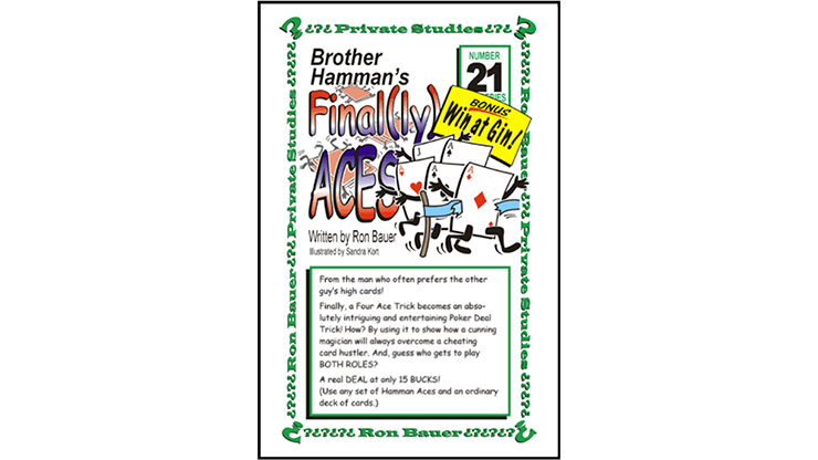 Ron Bauer Series: #21 - Brother Hamman's Final(ly) Aces