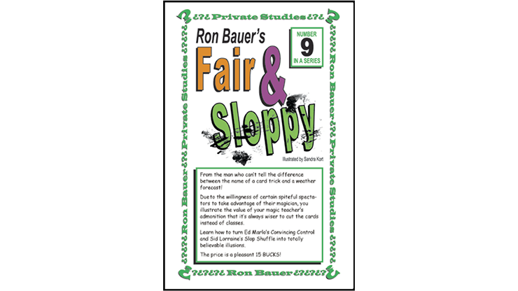 Ron Bauer Series: #9 - Fair And Sloppy