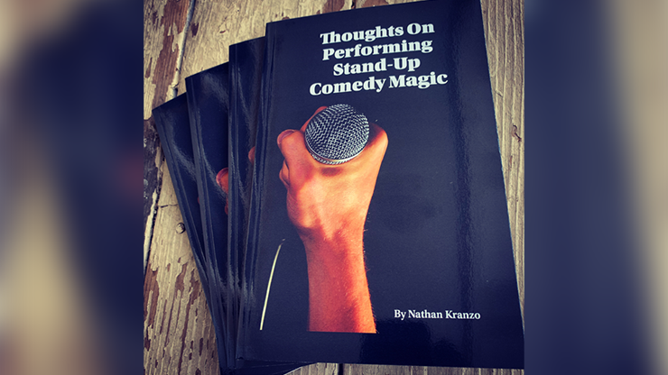 Thoughts On Performing Stand Up Comedy Magic by Nathan Kranzo - Book ...