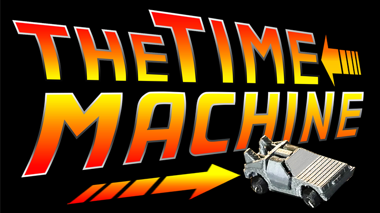 THE TIME MACHINE by Hugo Valenzuela - Trick — Madhatter Magic Shop