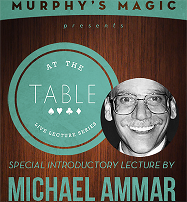 At the Table Live Lecture Michael Ammar 2/5/2014 video DOWNLOAD