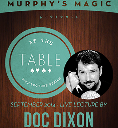 At the Table Live Lecture Doc Dixon 9/17/2014 video DOWNLOAD