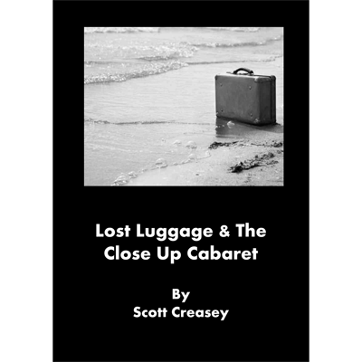 Lost Luggage and the Close up Cabaret by Scott Creasey eBook DOWNLOAD