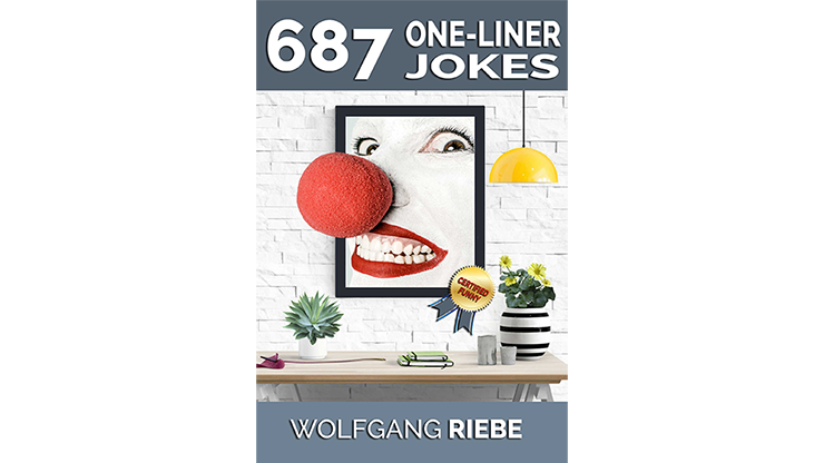 687 One Liner Jokes by Wolfgang Riebe eBook DOWNLOAD