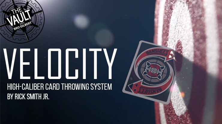 The Vault Velocity: High Caliber Card Throwing System by Rick Smith Jr. video DOWNLOAD