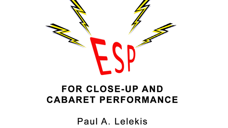 ESP Effects for Close Up or Cabaret by Paul A. Lelekis eBook DOWNLOAD