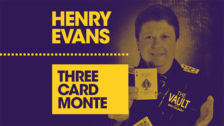 The Vault Three Card Monte by Henry Evans DOWNLOAD