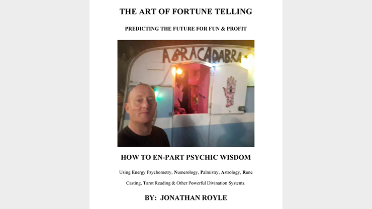 The Art of Fortune Telling Predicting the Future for Fun & Profit by JONATHAN ROYLE Mixed Media DOWNLOAD