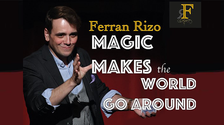 Magic Makes the World go Around by Ferran Rizo video DOWNLOAD