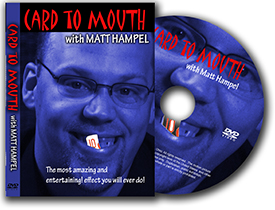 Card to Mouth DVD Matthew Hampel (watch video)