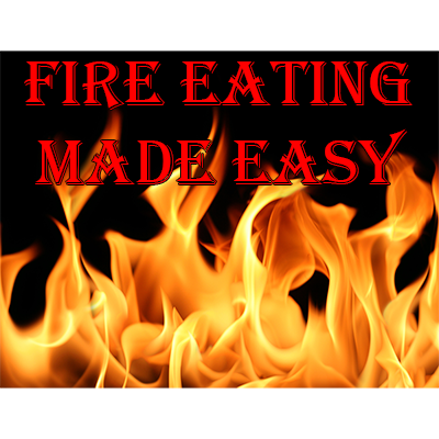 Fire Eating Made Easy by Jonathan Royle eBook DOWNLOAD