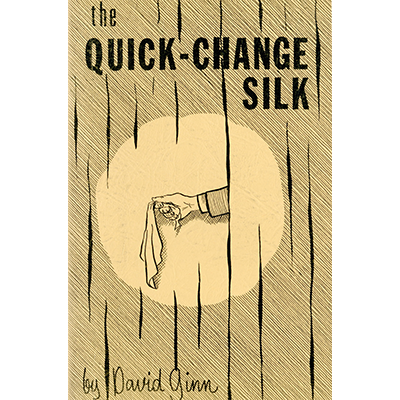 The Quick Change Silk by David Ginn eBook DOWNLOAD