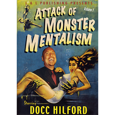 Attack Of Monster Mentalism Volume 1 by Docc Hilford video DOWNLOAD