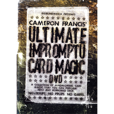 Ultimate Impromptu Card Magic by Cameron Francis & Big Blind Media DOWNLOAD