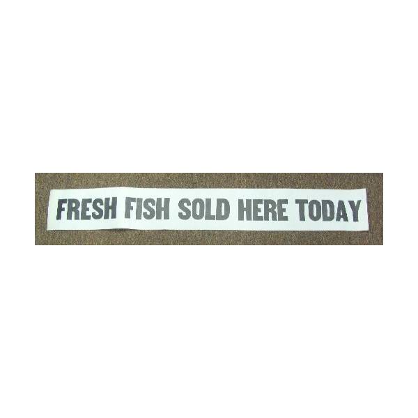 Fresh Fish Sold Here
