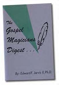 The Gospel Magicians Digest