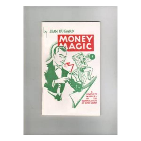 MONEY MAGIC by Jean Hugard