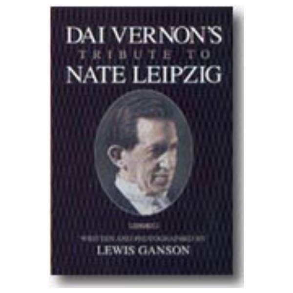 Dai Vernon's Tribute to Nate Leipzig by Lewis Ganson